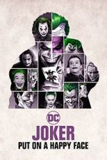Watch Joker: Put on A Happy Face Myflixer