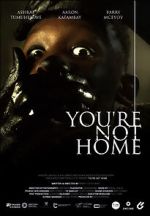 Watch You\'re Not Home (Short 2022) Myflixer