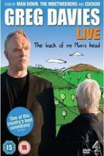 Watch Greg Davies Live 2013 The Back Of My Mums Head Myflixer
