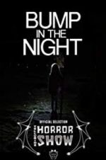 Watch Bump in the Night Myflixer