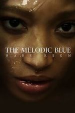 Watch The Melodic Blue: Baby Keem (Short 2023) Myflixer
