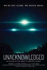 Watch Unacknowledged Myflixer