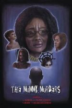 Watch The Mummy Murders Myflixer