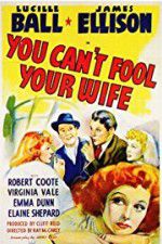 Watch You Can\'t Fool Your Wife Myflixer