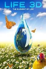 Watch Life 3D: Water, the Element of Life Myflixer