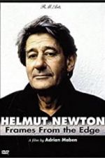 Watch Helmut Newton: Frames from the Edge Myflixer