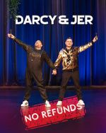 Watch Darcy & Jer: No Refunds (TV Special 2024) Myflixer