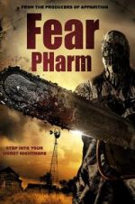 Watch Fear Pharm Myflixer