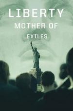 Watch Liberty: Mother of Exiles Myflixer