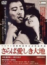 Watch Farewell to the Land Myflixer