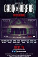 Watch Cabin of Horror Myflixer
