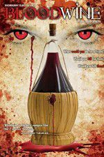 Watch Bloodwine Myflixer