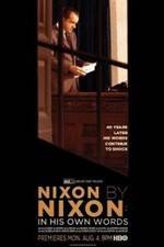 Watch Nixon by Nixon: In His Own Words Myflixer