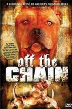 Watch Off the Chain Myflixer
