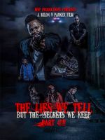 Watch The lies we tell but the secrets we keep part 4 Myflixer