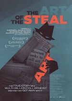 Watch The Art of the Steal Myflixer
