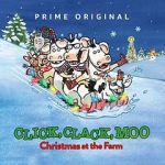 Watch Click, Clack, Moo: Christmas at the Farm (TV Short 2017) Myflixer