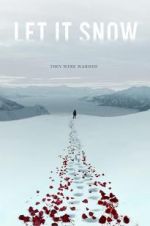 Watch Let It Snow Myflixer