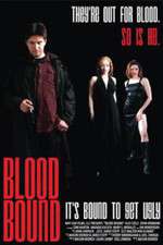 Watch Blood Bound Myflixer