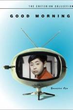 Watch Yasujiro Ozu's Good Morning Myflixer