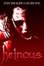 Watch Heinous Myflixer