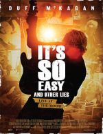 Watch It\'s So Easy and Other Lies Myflixer