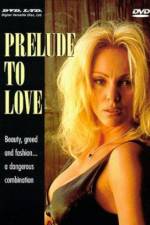 Watch Prelude to Love Myflixer