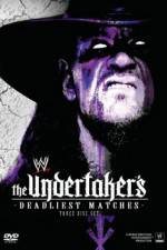 Watch WWE The Undertaker's Deadliest Matches Myflixer