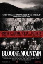 Watch Blood on the Mountain Myflixer