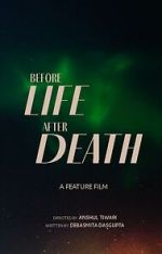 Watch Before Life After Death Myflixer