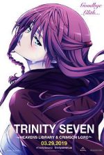 Watch Trinity Seven: The Movie 2 - Heavens Library & Crimson Lord Myflixer