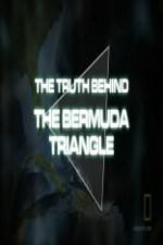 Watch National Geographic The Truth Behind the Bermuda Triangle Myflixer