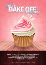 Watch Brie\'s Bake Off Challenge Myflixer