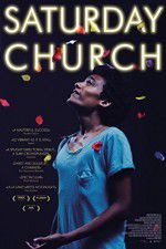 Watch Saturday Church Myflixer