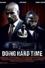 Watch Doing Hard Time Myflixer