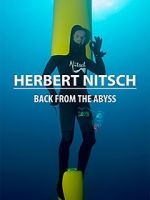 Watch Herbert Nitsch: Back from the Abyss Myflixer
