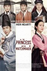 Watch The Princess and the Matchmaker Myflixer