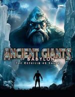 Watch Giants of Babylon: The Nephilim on Earth Myflixer