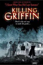 Watch Killing Mr. Griffin Myflixer