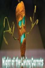 Watch Night of the Living Carrots Myflixer