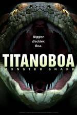 Watch Titanoboa Monster Snake Myflixer