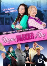 Watch Mom, Murder & Me Myflixer