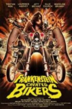Watch Frankenstein Created Bikers Myflixer