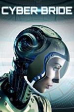 Watch Cyber Bride Myflixer