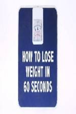 Watch How to Lose Weight in 60 Seconds Myflixer
