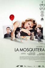 Watch La Mosquitera Myflixer
