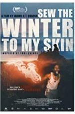 Watch Sew the Winter to My Skin Myflixer