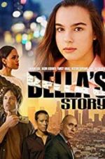 Watch Bella\'s Story Myflixer