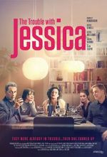 Watch The Trouble with Jessica Myflixer