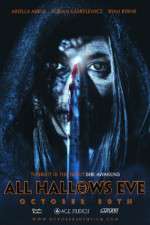 Watch All Hallows Eve October 30th Myflixer